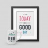 Pack Mug + Framed poster - Mug The Adventure Begins + Framed poster Today is a good day 40x60cm  